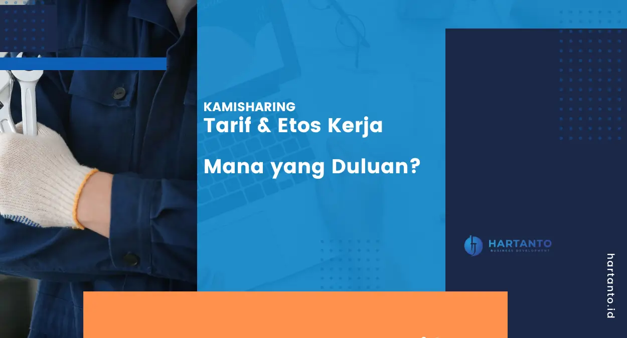 tentang tarif dan etos kerja