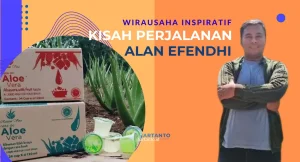 kisah wirausaha inspiratif alan efendhi penerima satu indonesia awards 2023