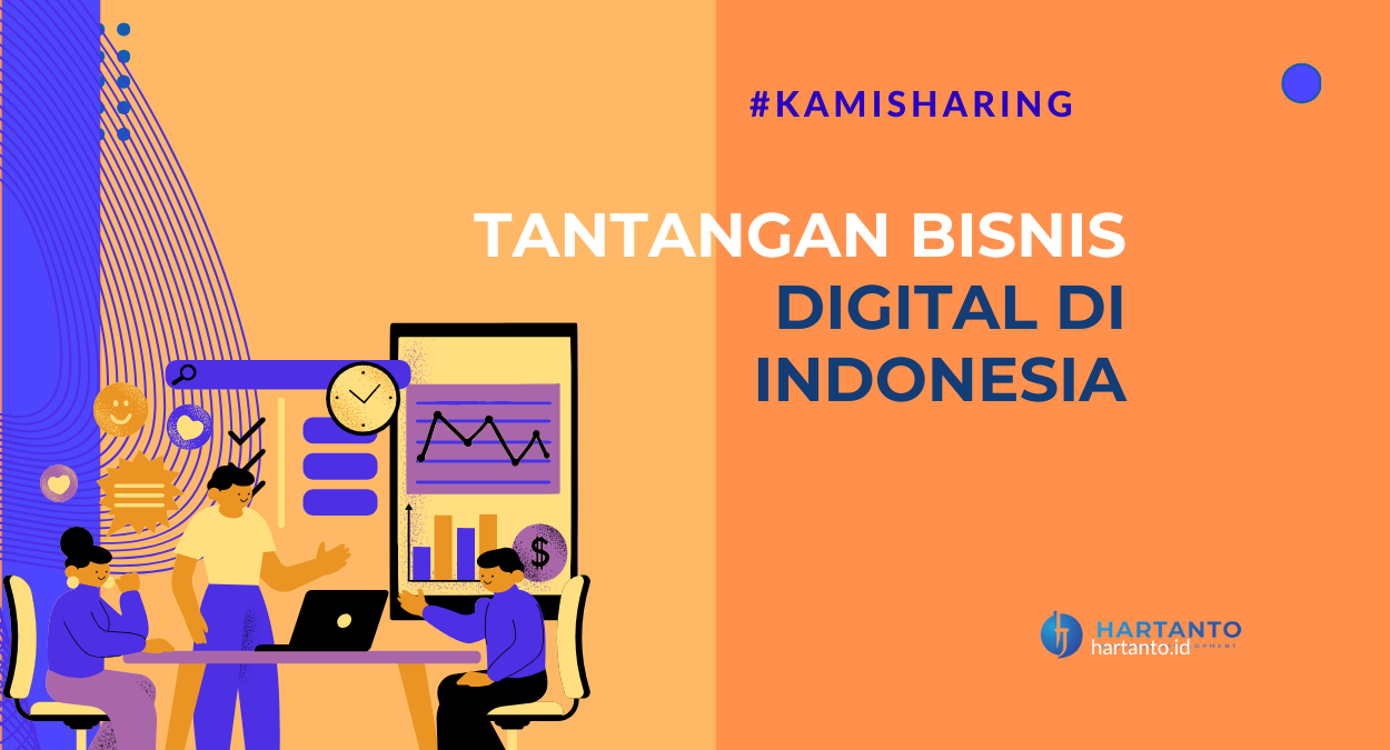 Tantangan Bisnis Digital di Indonesia